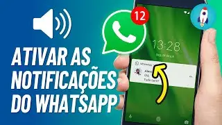 Como ATIVAR AS NOTIFICAÇÕES do WhatsApp - ATUALIZADO