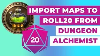 How To Import Maps to Roll20 from Dungeon Alchemist