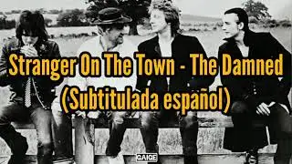 The Damned | Stranger On The Town | Subtitulada español