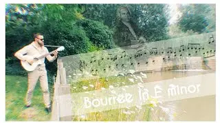 Bourree in E minor - J. S. Bach (Guitar Cover)