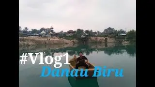 VLOGGG #1 - Liburan di Danau Biru