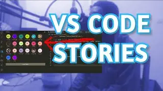 VS CODE Stories