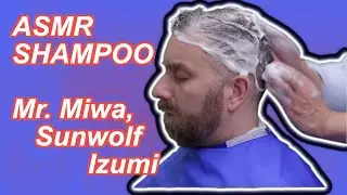 THE SHAMPOO - ASMR SUNWOLF/Mr. Miwa [4K]