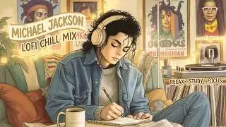 Michael Jackson Lofi Guitar & Chill Vibes for Study Nights