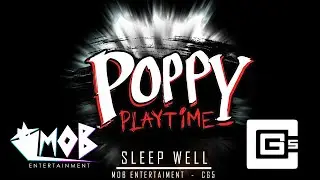 | OST - Sleep Well [CG5] - Poppy Playtime: Chapter 3|
