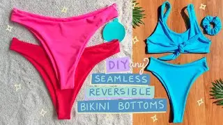DIY Any Seamless, Reversible Bikini Bottoms | Beginner Friendly Swimsuit Tutorial and Sewing Pattern