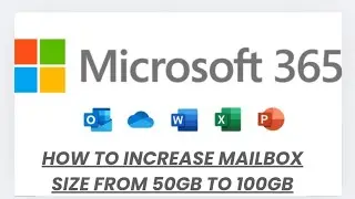 How to Increase mailbox size from 50Gb to 100Gb 