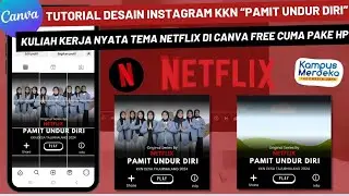 TUTORIAL DESAIN  PUZZLE FEEDS KKN PAMIT UNDUR DIRI (KULIAH KERJA NYATA) AESTHETIC DI CANVA PAKE HP