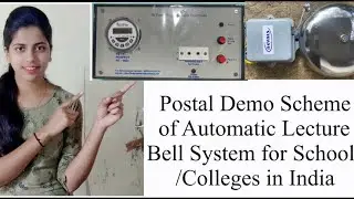 Postal Demo scheme of Automatic Lecture Bell System for Schools and Colleges in India 