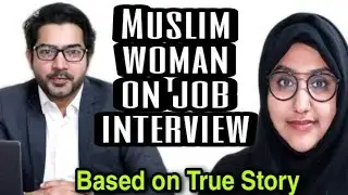 Muslim Woman on a job interview | Short video | True story