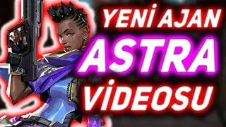 Valorant // 15. AJAN ASTRA'NIN VİDEOSU YAYINLANDI - İNCELEYELİM
