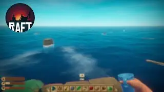 Raft - Не знам как се пие вода xD