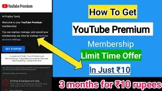 youtube premium 3 months for 10 rupees