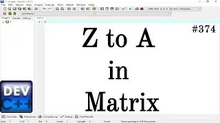 Z to A letters in matrix in C Language || Simple Method Apply
