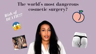What is a Brazilian Butt Lift & Why is BBL Surgery so DANGEROUS?