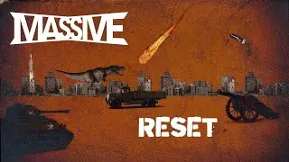 MASSIVE - RESET (Official Video)