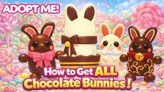 How to Get ALL Chocolate Bunnies in Adopt Me! Sugar Festival 2026