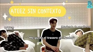 ATEEZ SIN CONTEXTO