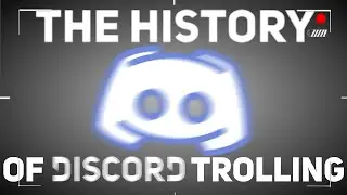 A History of Discord Trolling