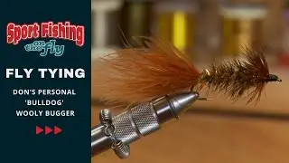 FLY TYING: DON'S PERSONAL BULLDOG FLY