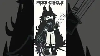 💞MISS CIRCLE (FPE) in Gacha Life 2💞 