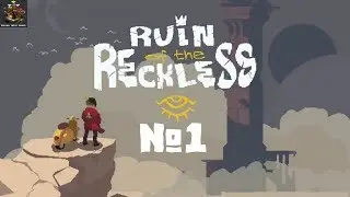 Ruin of the Reckless №1 - Новый крутой рогалик! (Titan Souls в HD)