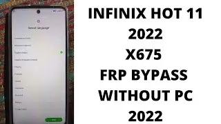 infinix hot 11 2022 frp bypass without pc | infinix x675 frp bypass without pc