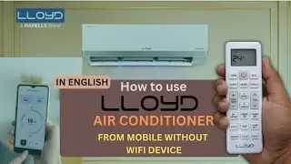 Lloyd Air Conditioner Mobile Control Demo | Easy English Guide