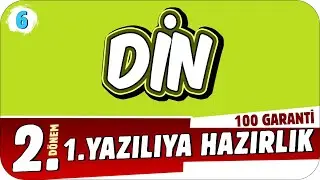 6.Sınıf Din 2.Dönem 1.Yazılıya Hazırlık 📝 