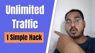 How to Get Unlimited web Traffic to your Website 1 Simple Hack