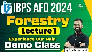 IBPS AFO 2024 | New Batch Demo | Forestry | by Sudhanshu Sir