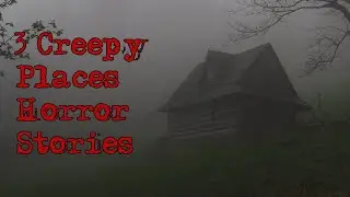 3 Creepy Places That Shouldn't Exist Horror Stories