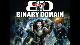 Binary Domain  (PS3) - Invasion (Outside Agro-center)- #5