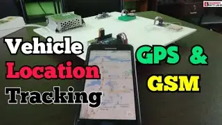 ভেহিকল লোকেশন ট্র্যাকিং || and GSM Based Vehicle Location Tracking System using Arduino ||