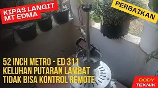 perbaiki kipas angin MT EDMA rusak modulnya dan putarannya pelan