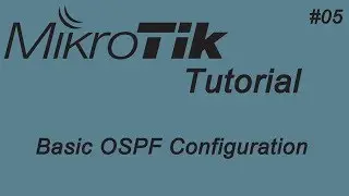 5-Mikrotik Basic OSPF Configuration | OSPF Setup | Dynamic Routing - English Version