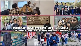 International student life in Russia (2026) on fully funded scholarship