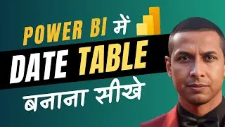 How to create Date Table in Power Query/Power BI