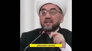Нуриддин домла марузалари энг катта гунох
