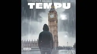 UziMatic x Broskii - TEMPU (Official Audio)
