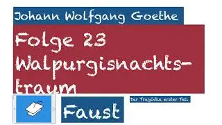 Faust, Walpurgisnachtstraum, Goethe