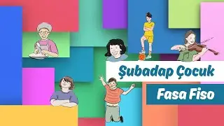 Fasa Fiso | Şubadap Çocuk