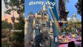 Disney vlog *disneyland *fun + friends