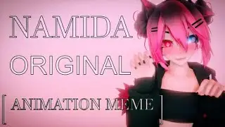 [ MMD ORIGINAL] MEME NAMIDA +MOTION DOWNLOAD