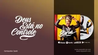 Deus Está no Controle - Sarah Oliveira