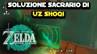 Soluzione Sacrario di Uz Shoqi su The Legend of Zelda: Tears of the Kingdom