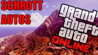 Mit SCHROTT auf den MT. Chiliard CHALLENGE! |GTA V Online Challenge mit Chicken & Soup