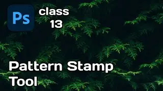 Pattern Stamp Tool in Adobe Photoshopo - Class : 13 | how to make own patterns | patterns in adobe