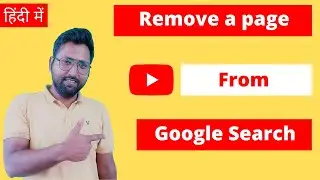 Remove URL from Google search results | Removing content from Google SERP | Remove Indexed Website
