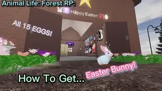 Animal Life: Forest RP: How To Get Easter Bunny Accessorie *LIMITED*  - All 15 Eggs + Art